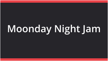 Moonday Night Jam